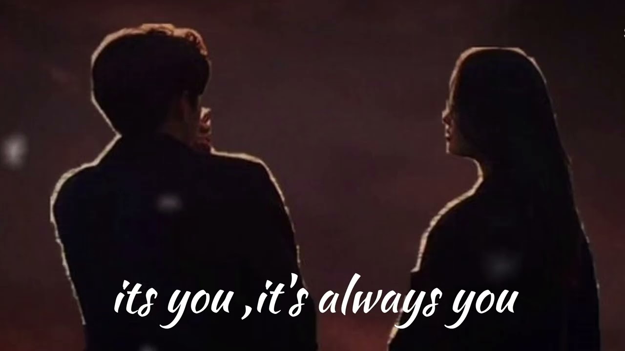It’s You. It’s Always You. 💔