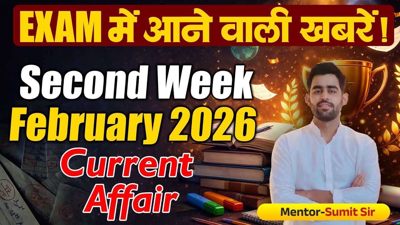 Most Important Current Affairs 2026 | Exam Oriented CA