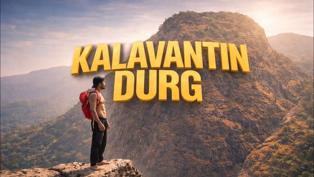 The kalavantin Durg (First trek)