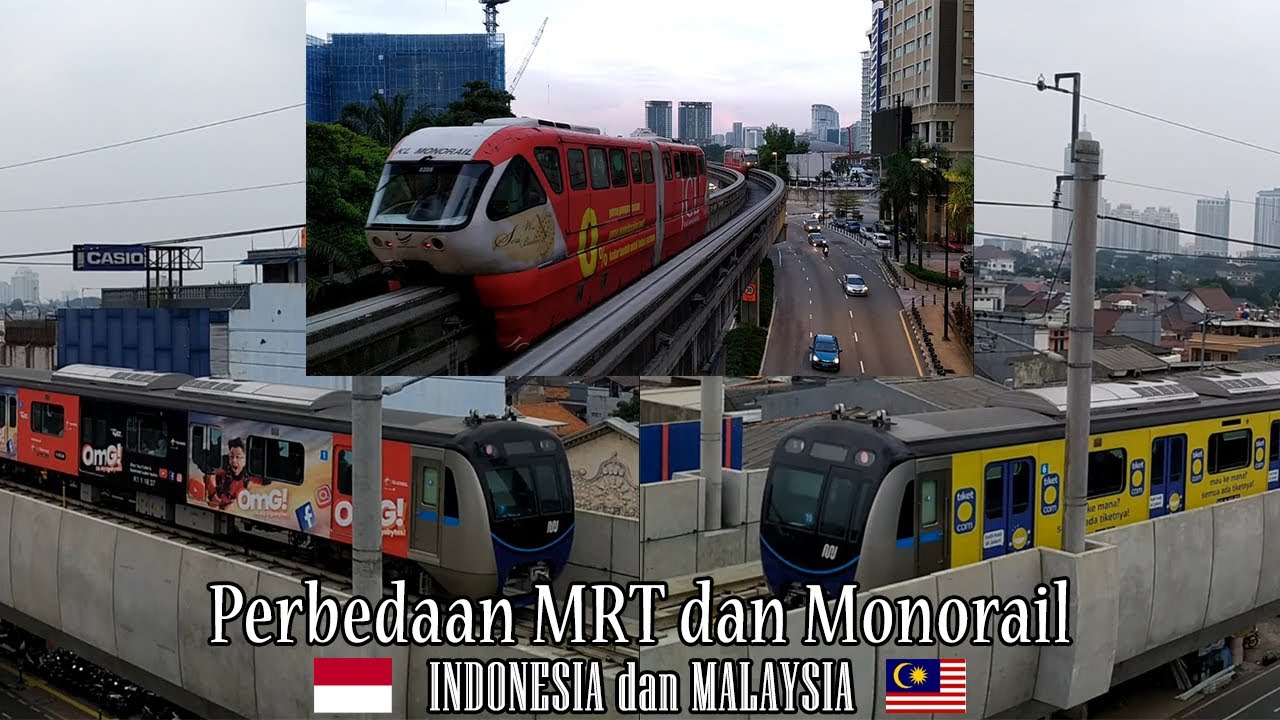 Lebih bagus MRT Indonesia? atau Monorail Malaysia.....