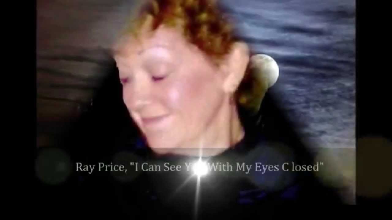 I Can See You With My Eyes Closed "By" Ray Price
