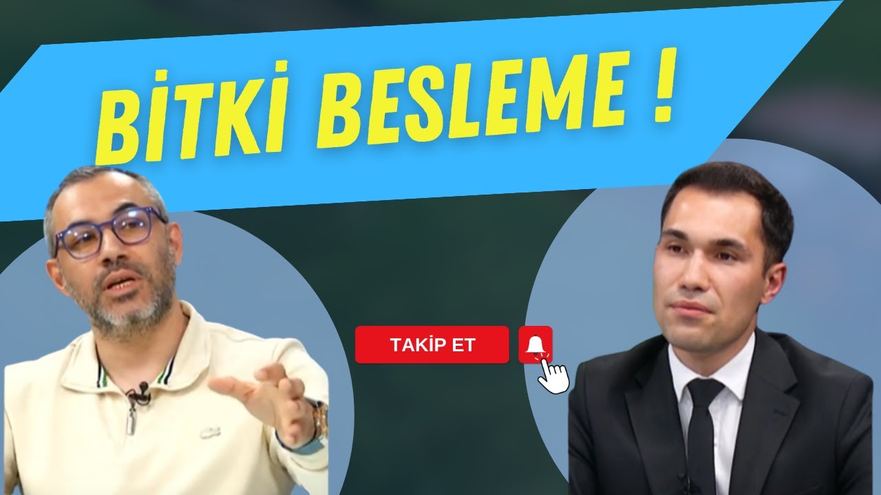 TOPRAK ANA I BİTKİ BESLEME !