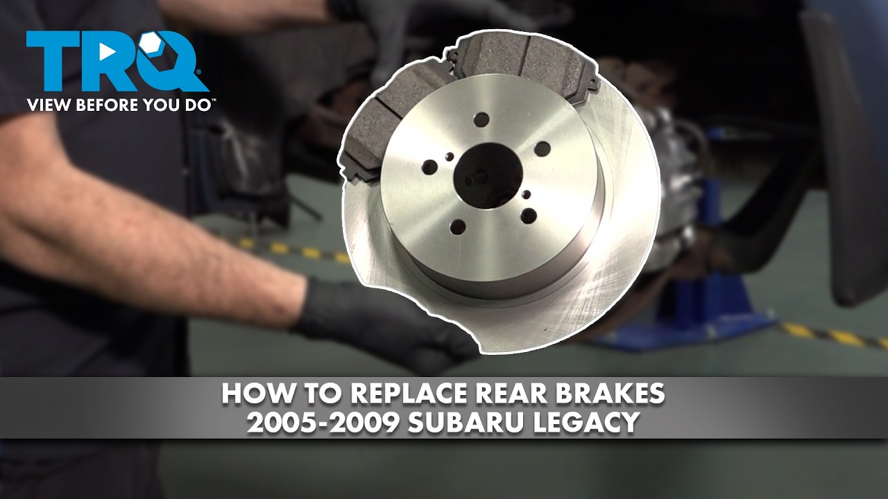 Как заменить задние тормоза на Subaru Legacy 2005-2009 годов выпуска