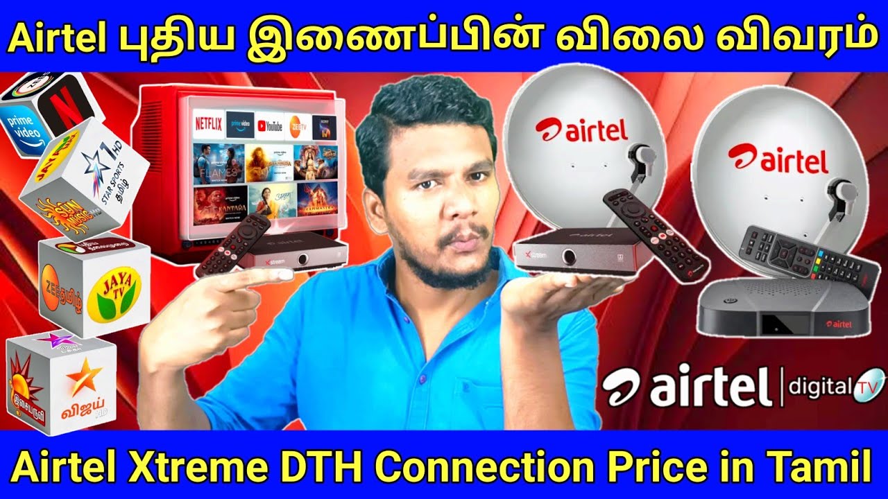 Airtel Xtreme DTH Connection Price & Details in Tamil | Airtel Xtreme 4K Android Settopbox in Tamil