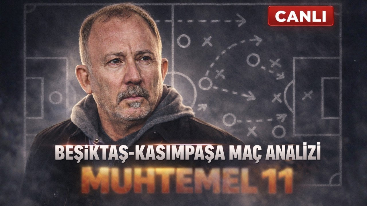 🔴 CANLI | Beşiktaş - Kasımpaşa Maç Analizi ve Muhtemel 11 | BEŞİKTAŞ HABERLERİ
