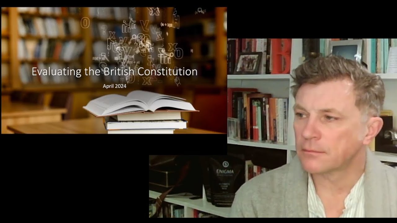 British Constitution: Analysis & Evaluation