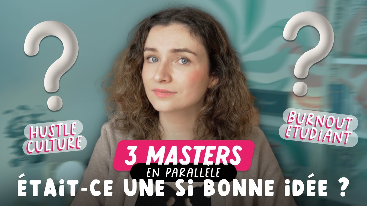 COMMENT J'AI SUIVI 3 MASTERS EN PARALLÈLE ? 😱
