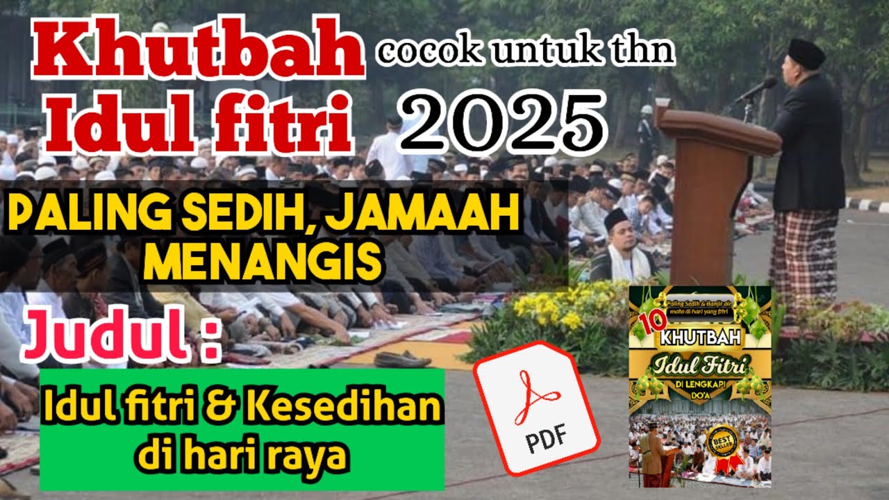 sedih khutbah idul fitri 2025, Idul fitri dan kesedihan di hari raya