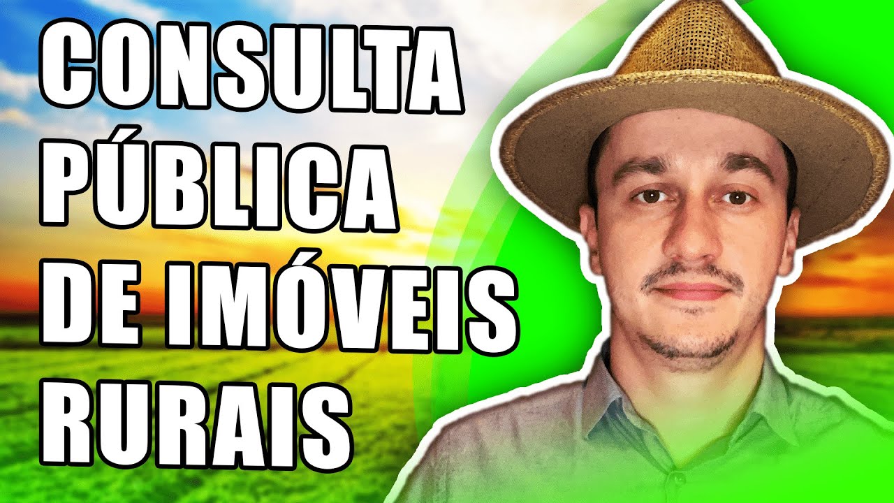 Consulta Pública de Imóveis Rurais | PASSO A PASSO