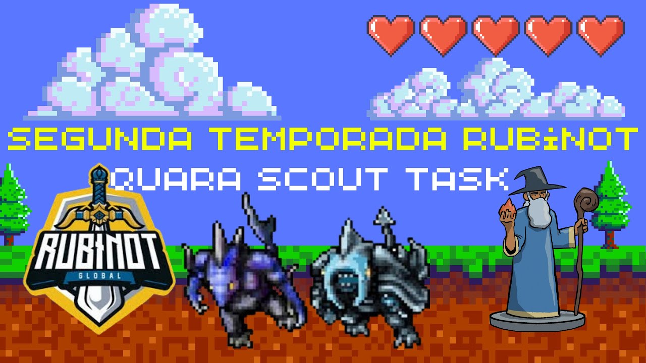RubinOT do ZERO - QUARA SCOUT TASK - T2 Ep9