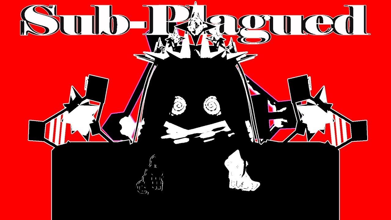 Sub-Plagued