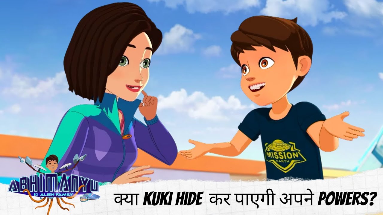 क्या Kuki hide  कर पाएगी अपने powers? | Abhimanyu Ki Alien Family