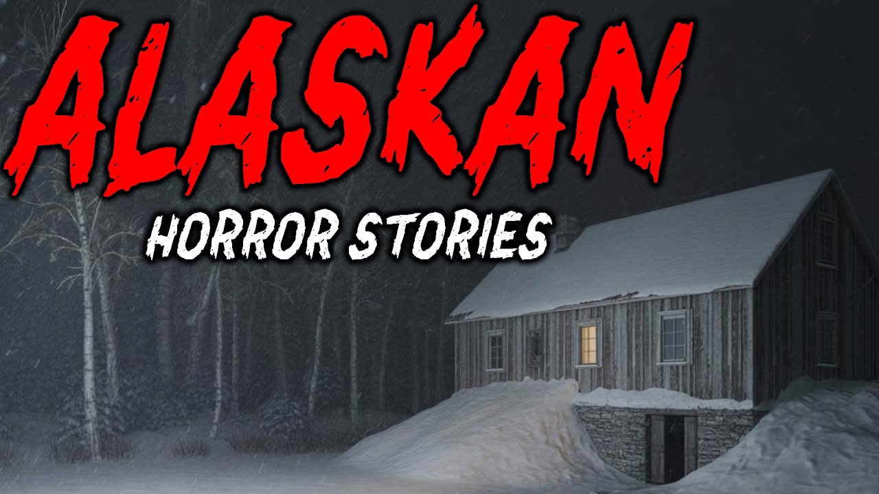 8 True Alaskan Horror Stories | 