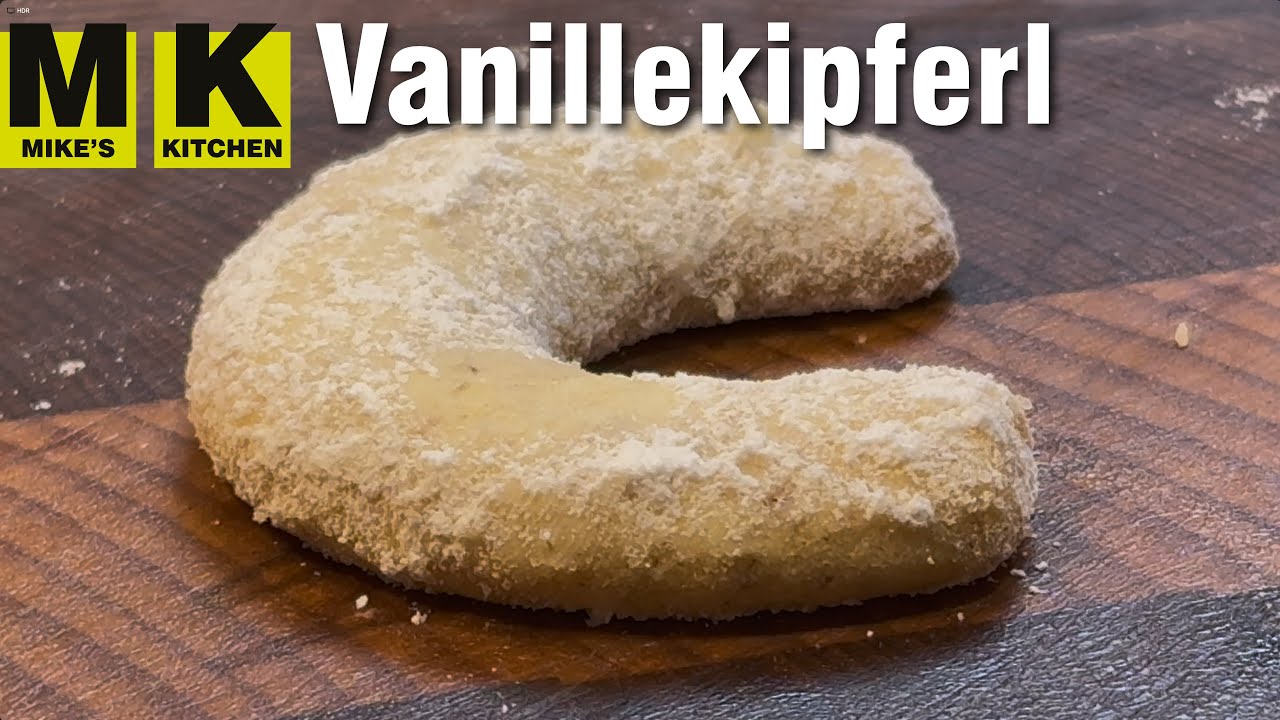 How to Make Vanillekipferl | Das klassische Original – Mike’s Kitchen