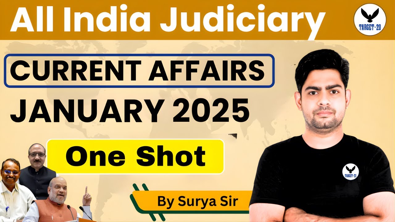 All India Judiciary | Current Affairs January 2025 | One Shot by Surya Sir | Target 20 Judiciary