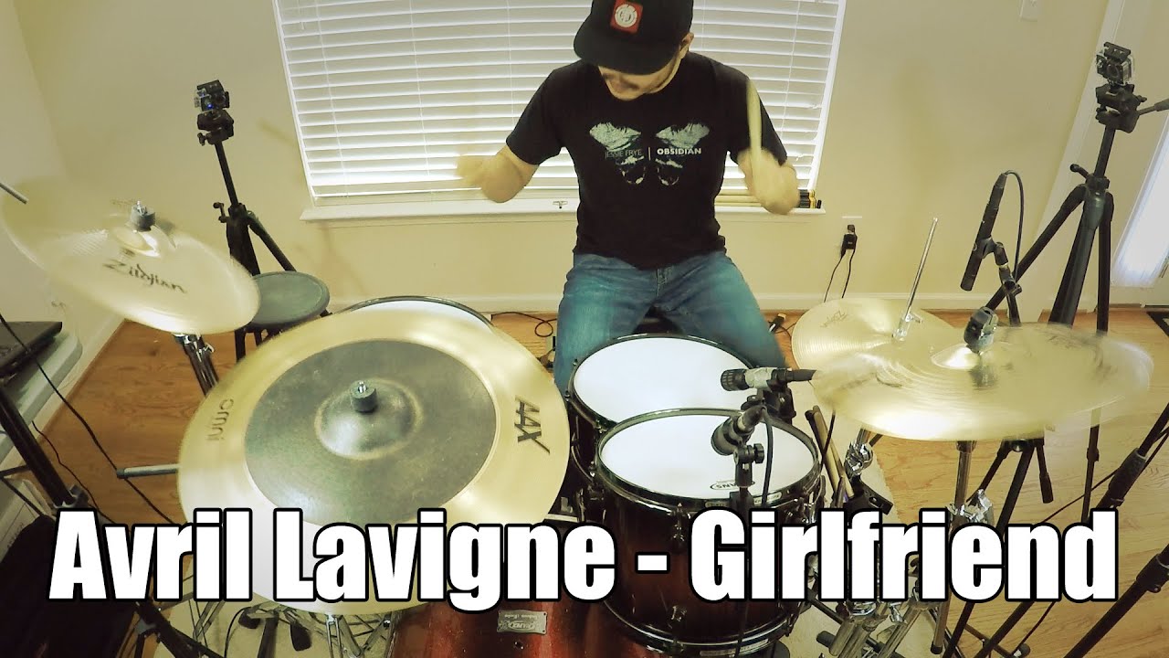Avril Lavigne - Girlfriend [DRUM COVER]