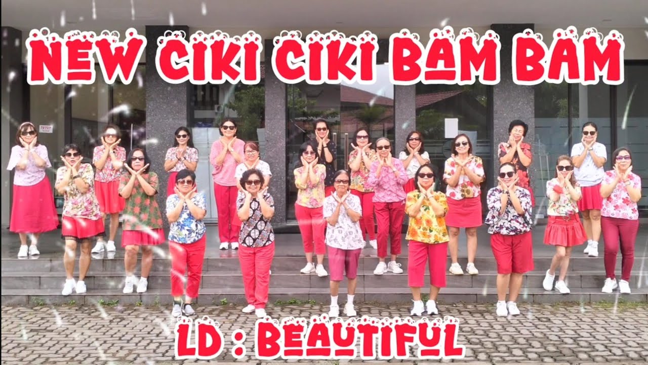 NEW CIKI CIKI BAM BAM - LINE DANCE Chor : Everdina & Roy Dayoh ( INA ) Demo by : LD Beautiful 