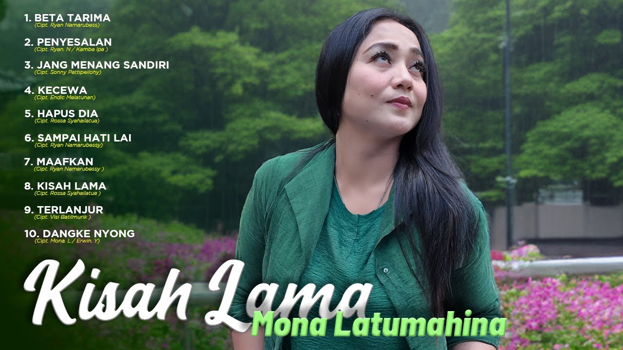 Mona Latumahina - KISAH LAMA (Audio Full album)
