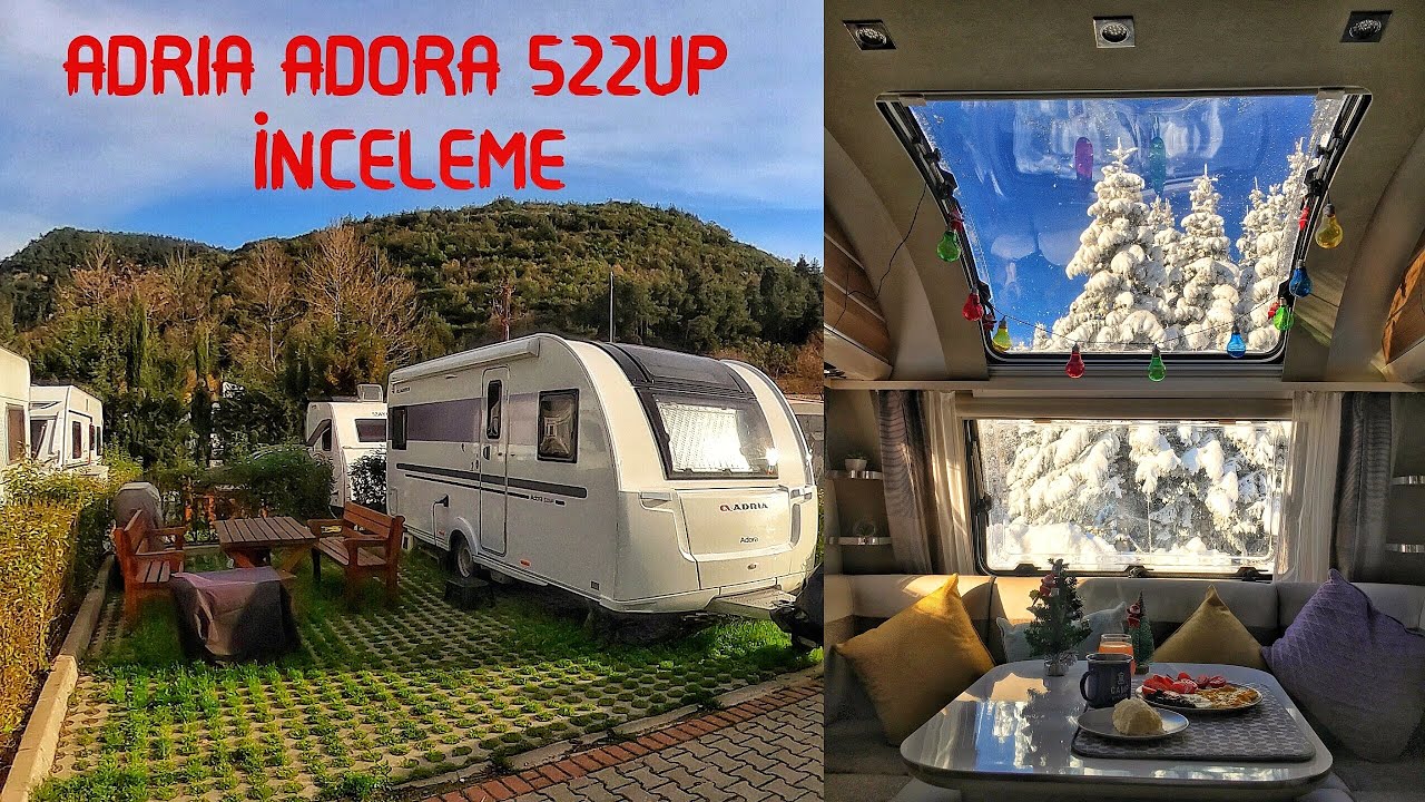 KARAVANIMIN DETAYLI İNCELEMESİ & ADRIA ADORA 522 UP & CARAVAN