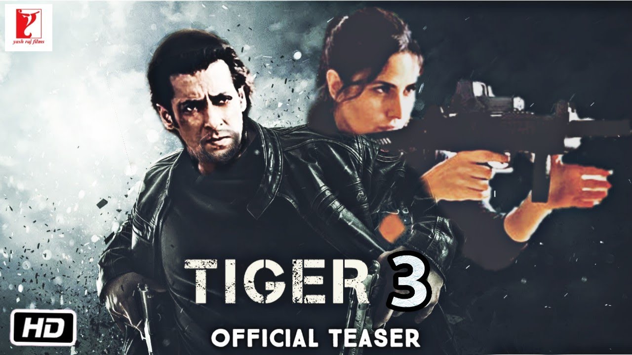 Tiger 3: War is Begin | Salman Khan, Katina Kaif | Maneesh Sharma | Aditya Chopra