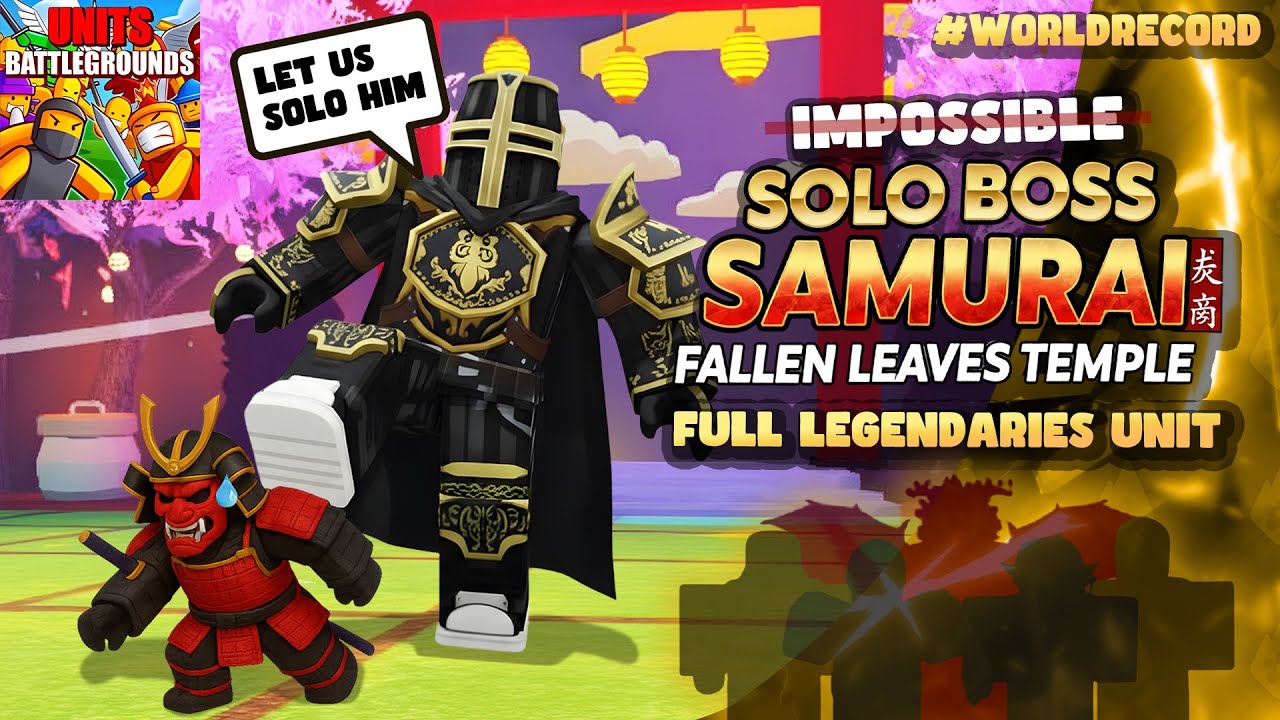 World Record🔥! Killing Samurai Boss only with 5 LEGENDARIES! - Units Battlegrounds