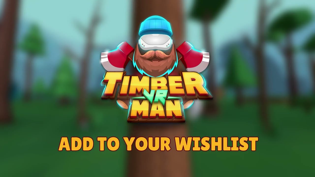 Timberman VR | Gameplay Trailer | STEAM