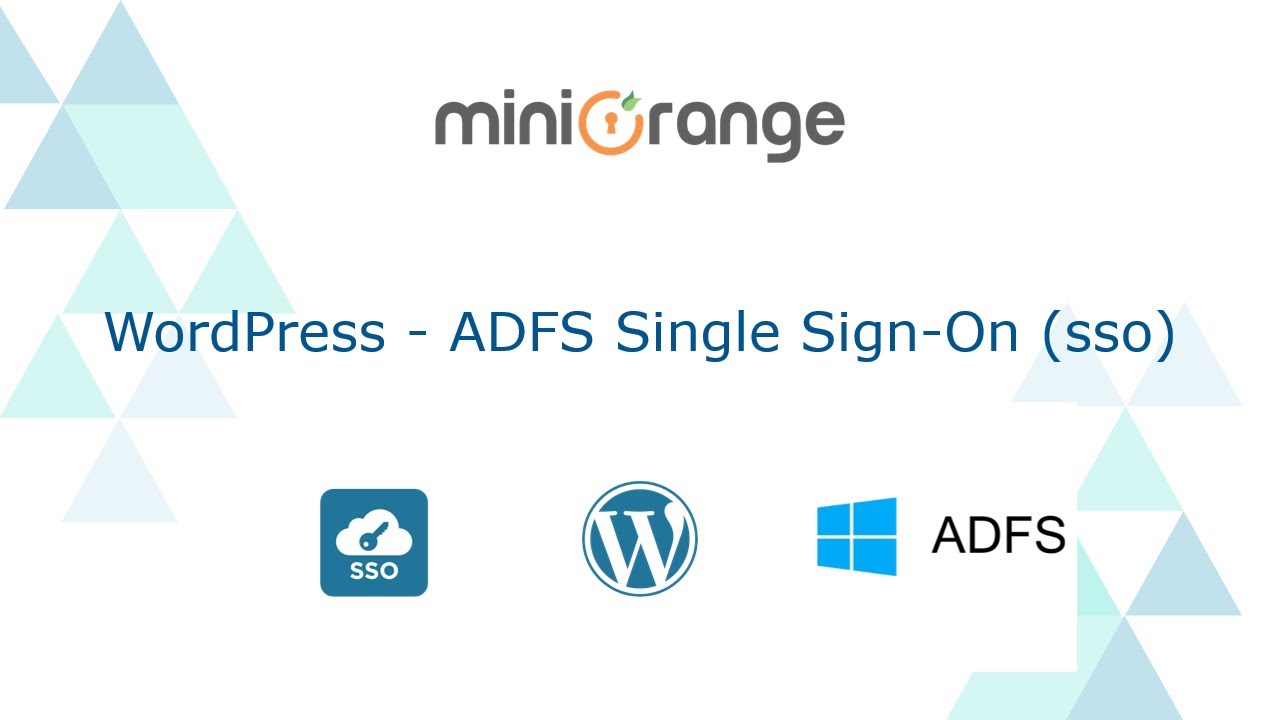 ADFS Single Sign-On (SAML) | Login into WordPress using ADFS | WordPress ADFS SSO