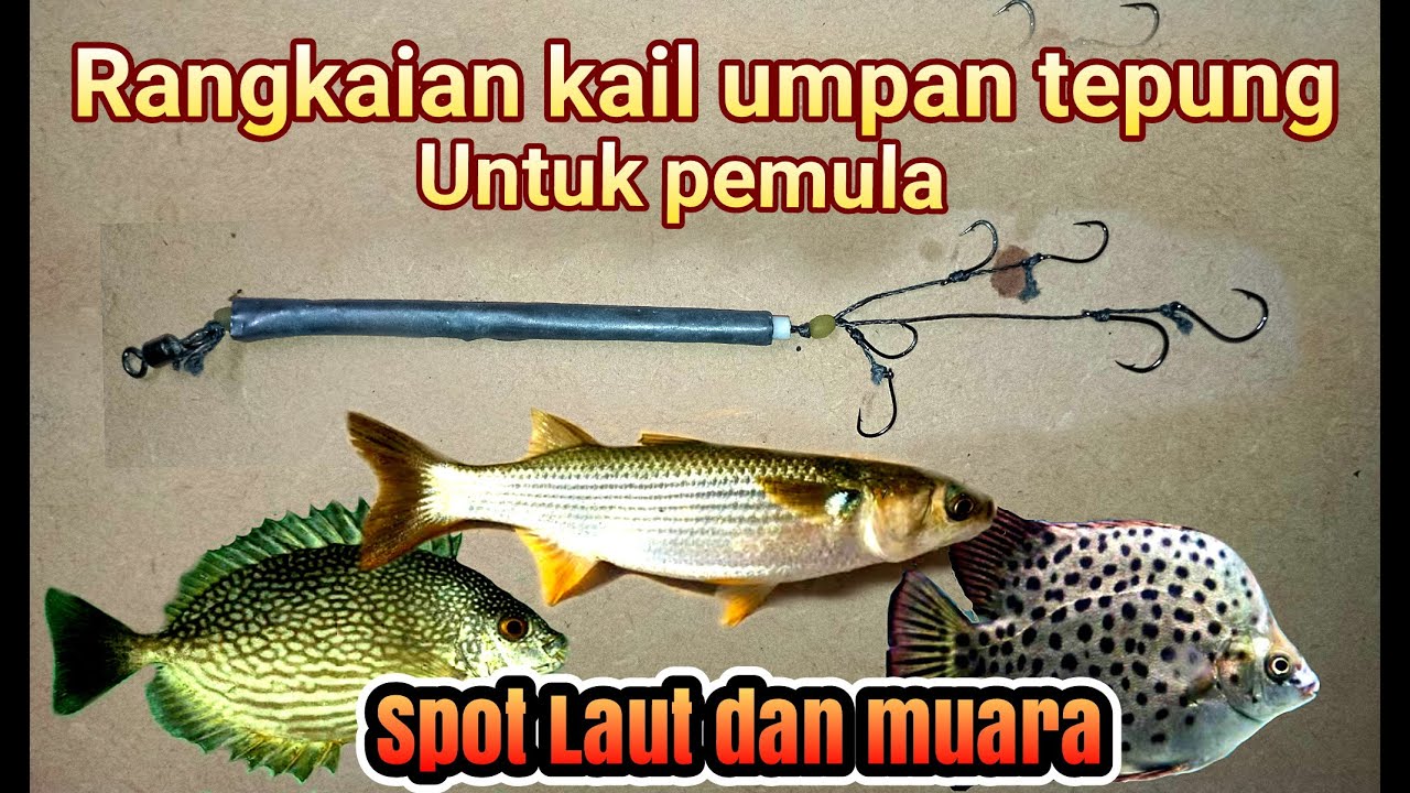 Tutorial cara membuat Rangkaian pancing Umpan Tepung || versi Laut dan Muara  #baronang  #belanak