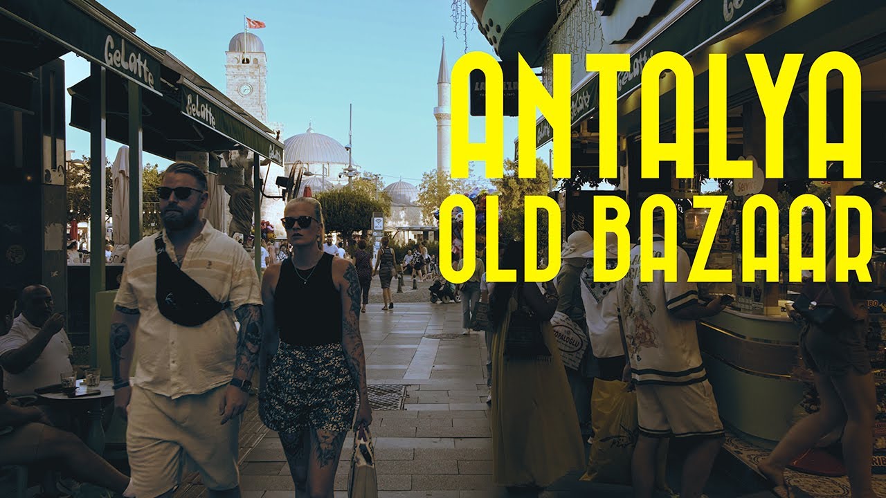 ANTALYA (TURKEY) The Old Bazaar Walking Tour, July 2024 | 4K Cinematic Virtual Tour with City Sounds