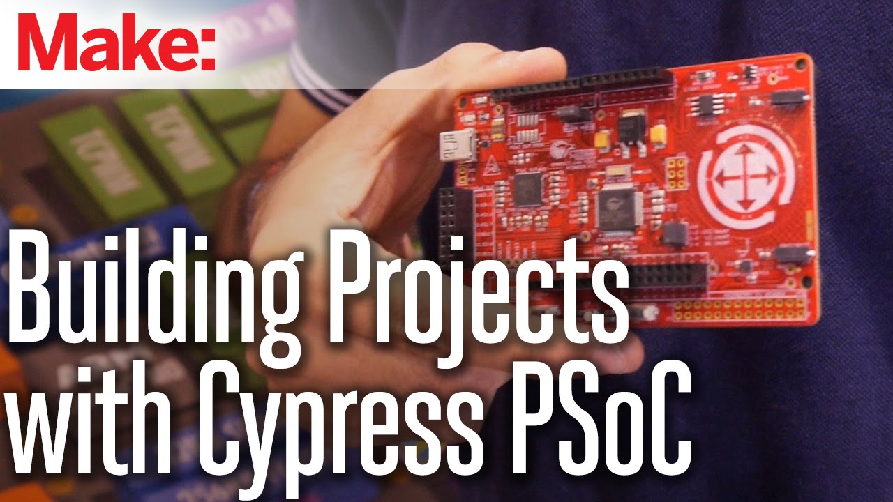 Building Projects with Cypress PSoC