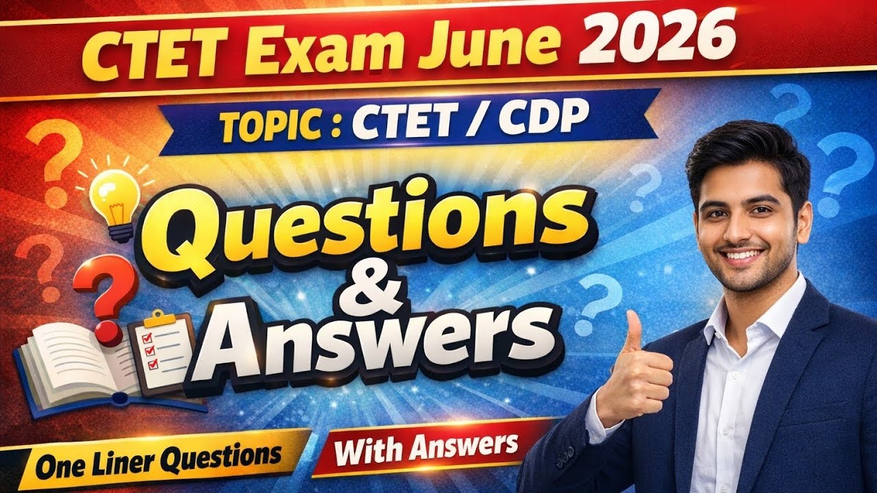 CTET Exam June 2026 | CDP One Liner Questions & Answers | CTET Preparation