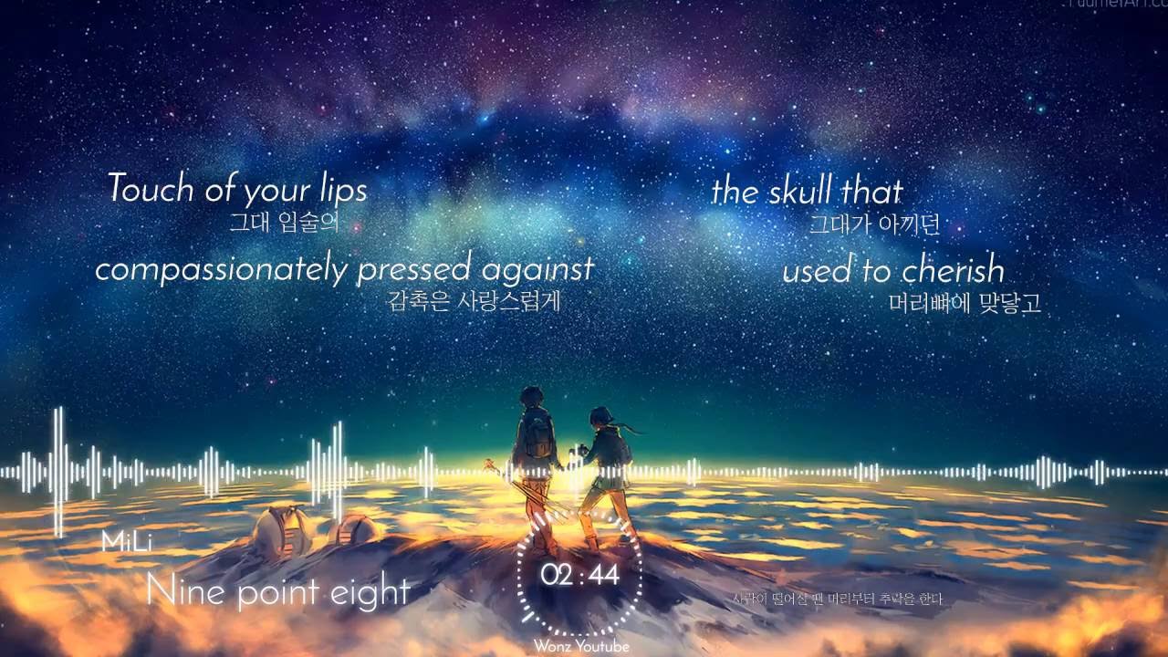 [한/영 lyrics] Mili - Nine point eight