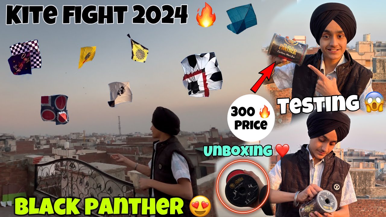 UNBOXING BLACK PANTHER 😍* KITE FIGHT🔥2024 || PRICE 300 😱* TESTING GATTU
