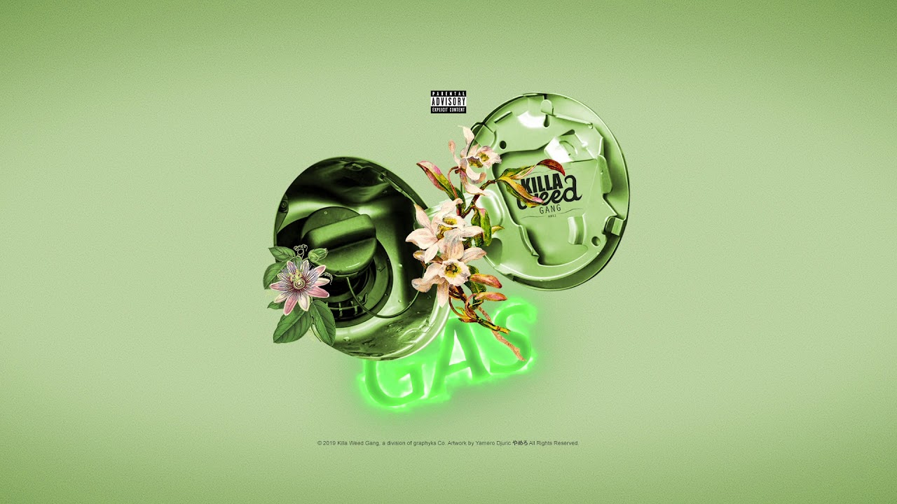 Killa Weed Gang - Gas (feat. Yamero & Lil Mxnster) [Official Audio]