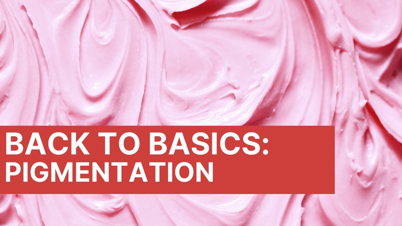 Back to Basics: Pigmentation