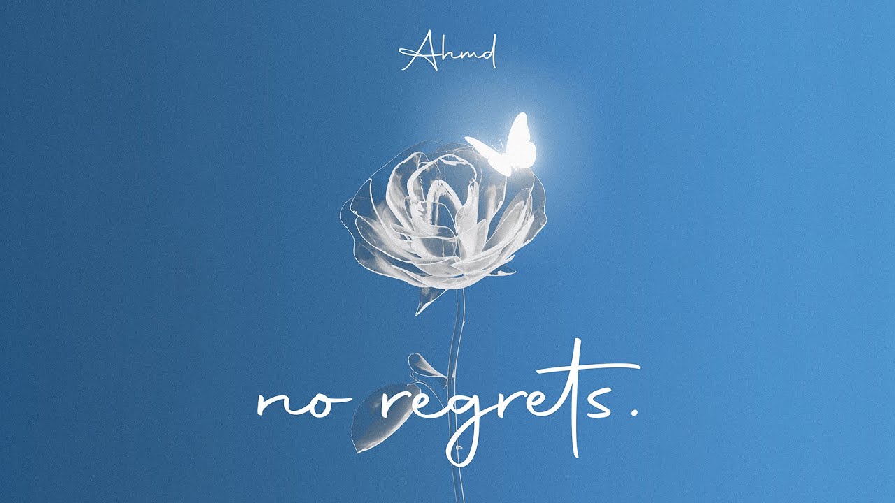 AHMD - No Regrets (Official Audio)