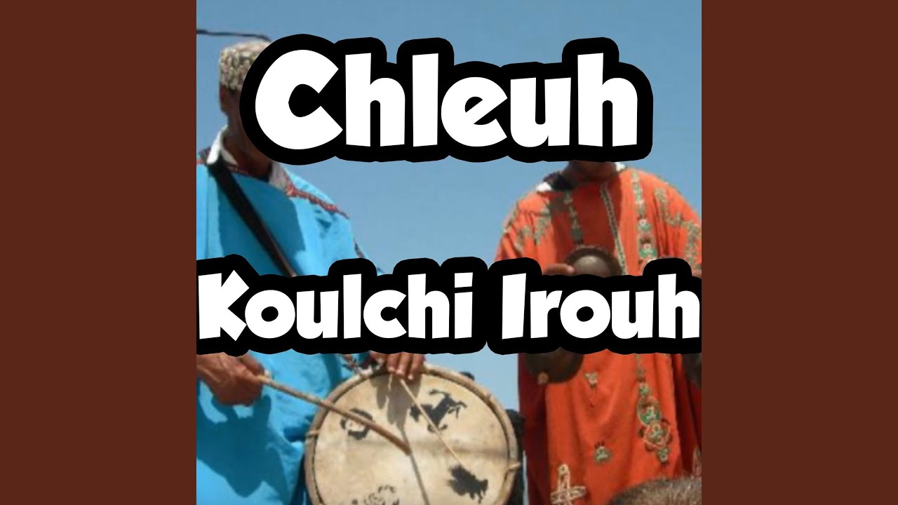 Koulchi Irouh