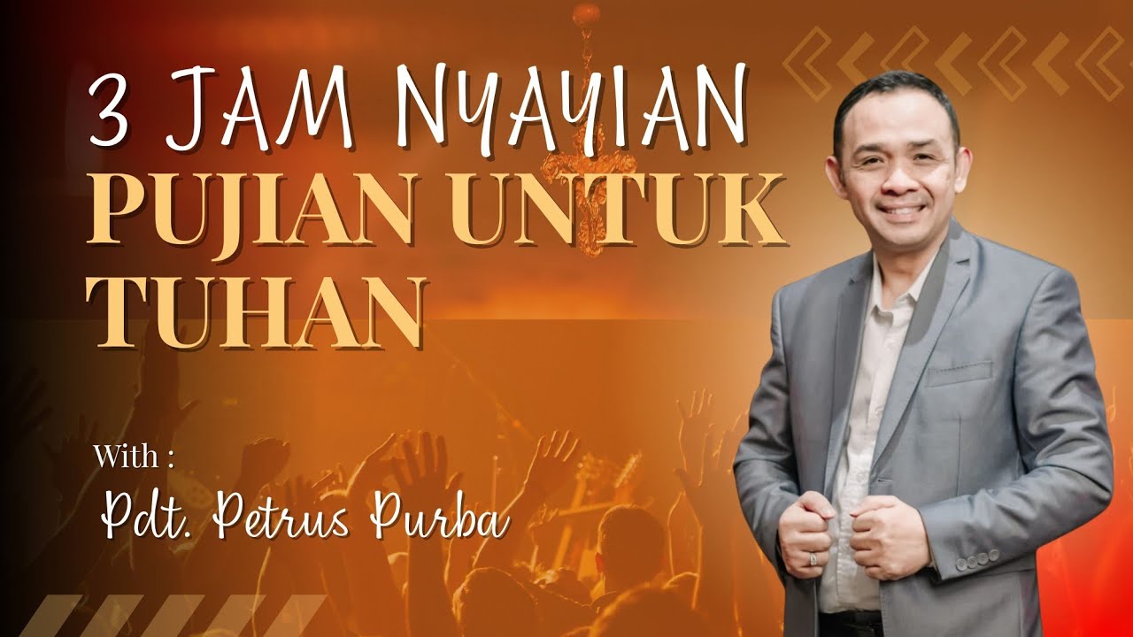 IBADAH PUJIAN 3 JAM