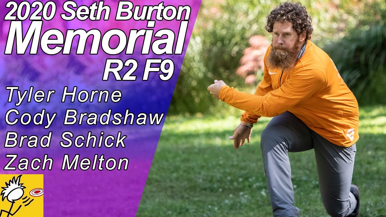 2020 SETH BURTON MEMORIAL I R2 F9 I HORNE, BRADSHAW, SCHICK, MELTON