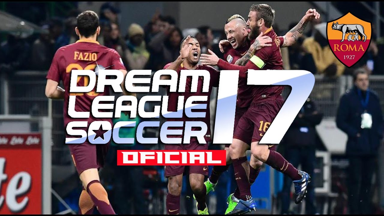 Dream League Soccer 17 Oficial - Um Jogo HistÓRico Contra A Roma