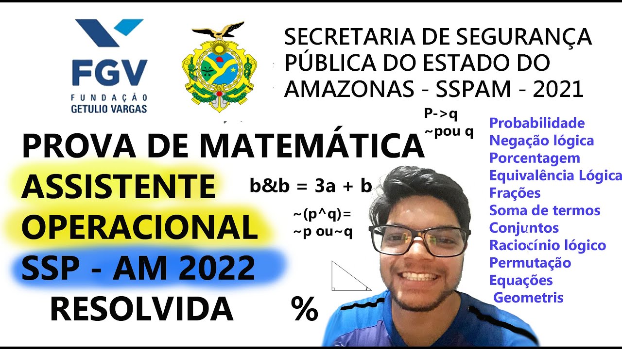 Prova  SSP AM 2022 - Banca FGV - Assistente Operacional - Matemática Questões resolvidas