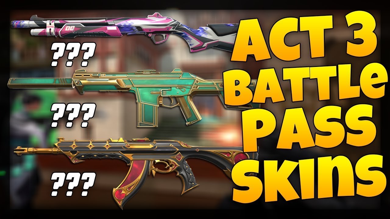VALORANT &brvbar; All Act 3 Battle Pass Rewards & New Skins ft. Riot Devs