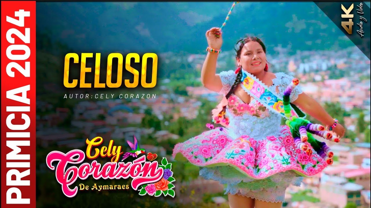 𝗖𝗘𝗟𝗬 𝗖𝗢𝗥𝗔𝗭𝗢𝗡 𝗗𝗘 𝗔𝗬𝗠𝗔𝗥𝗔𝗘𝗦 - CELOSO - 2024