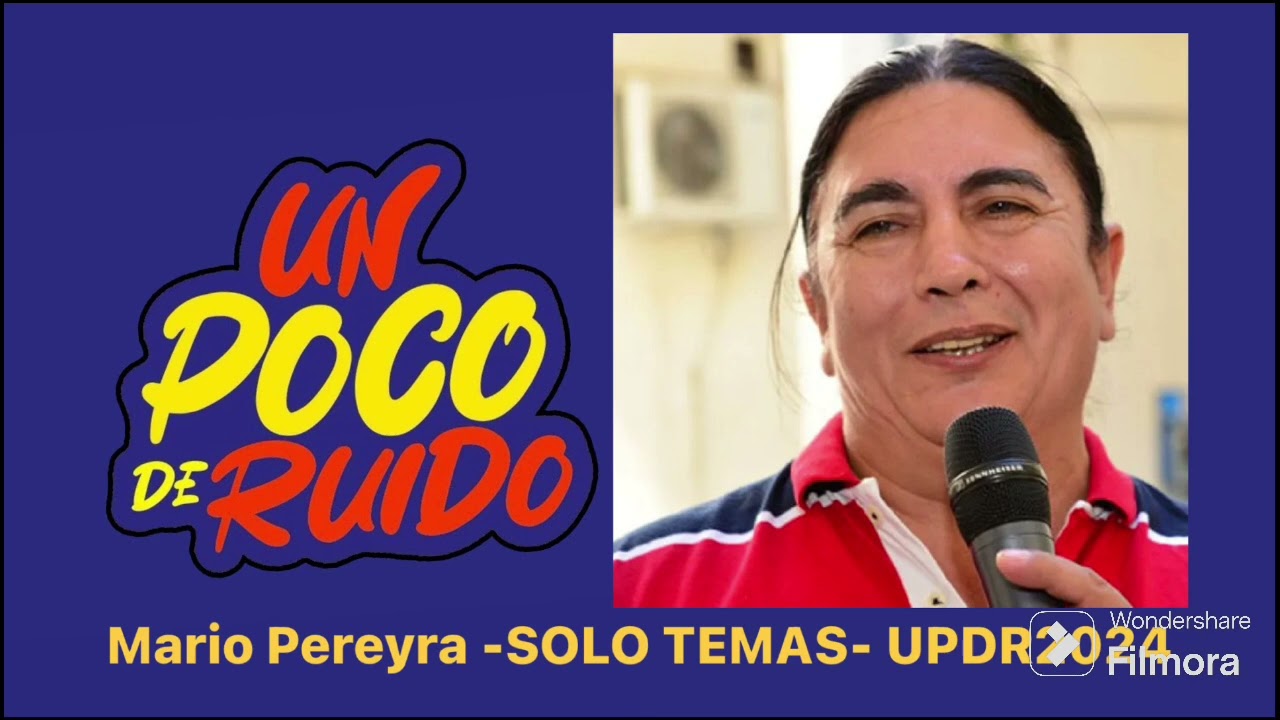 Solo temas MARIO PEREYRA UPDRR