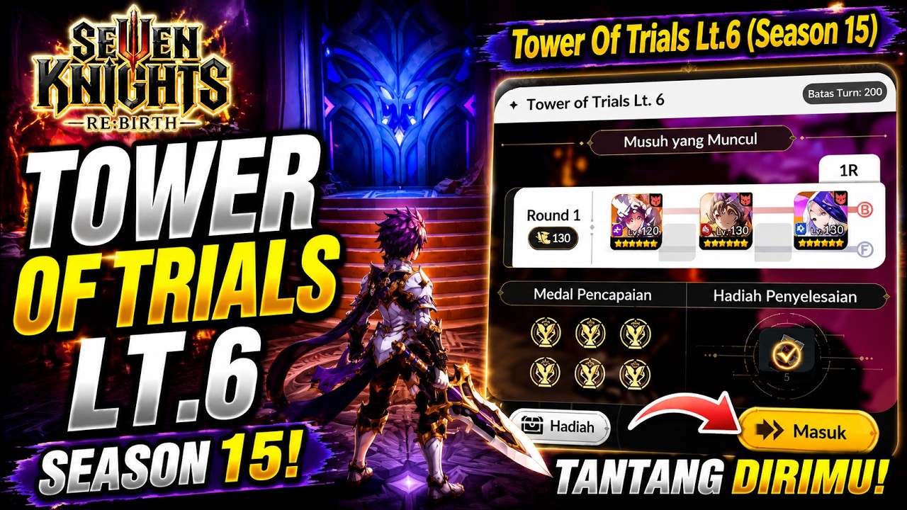 Tower Of Trials Lt .6 (Season 15) | Seven Knights Rebirth