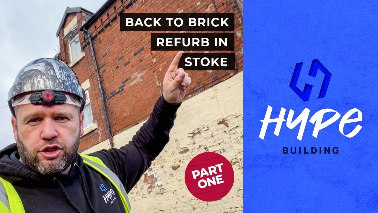 Back to Brick Refurb in Stoke-on-Trent (Part 1)