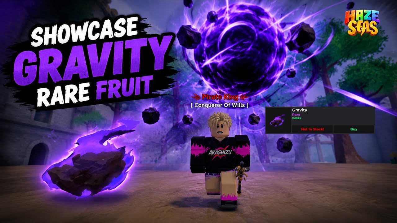 HAZE SEAS - SHOWCASE GRAVITY RARE FRUIT !!! 