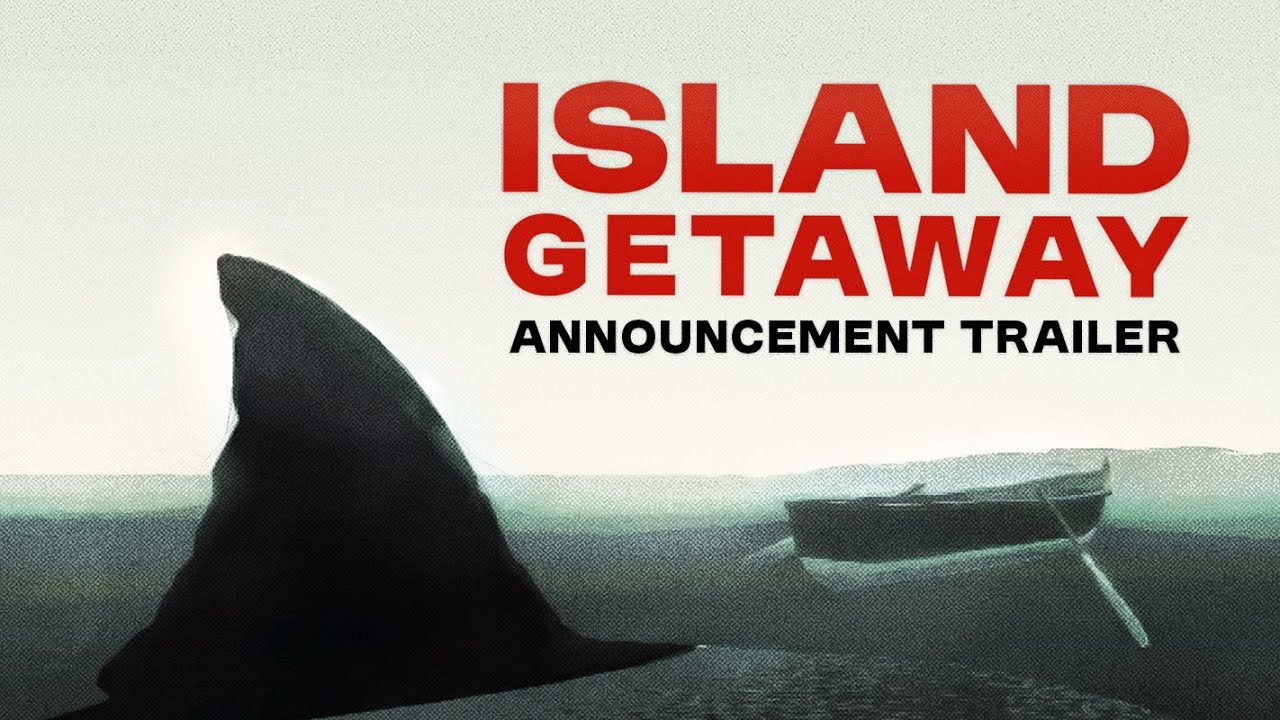 Island Getaway - Announcement Trailer