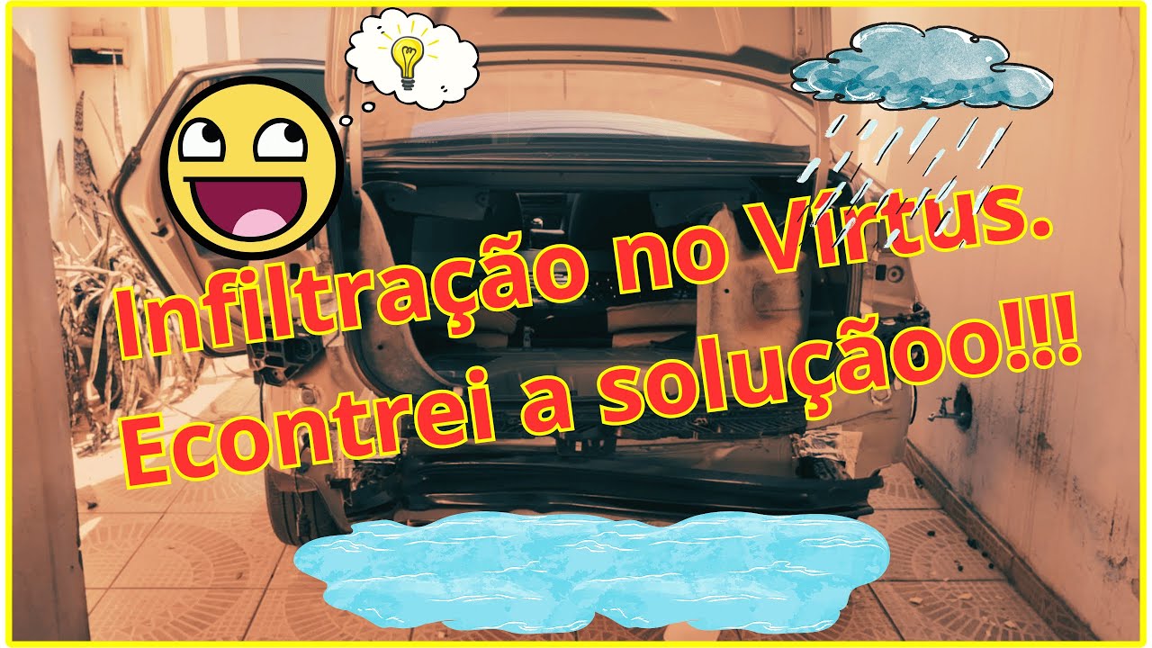 ÁGUA NO PORTA MALAS DO VÍRTUS MSI - RESOLVIDO!!!