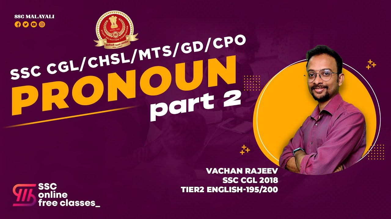PRONOUN PART 2 || GENERAL ENGLISH || SSC MALAYALI ONLINE COURSE || CGL, CHSL, MTS, GD, CPO